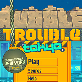 Rubble Trouble Tokyo